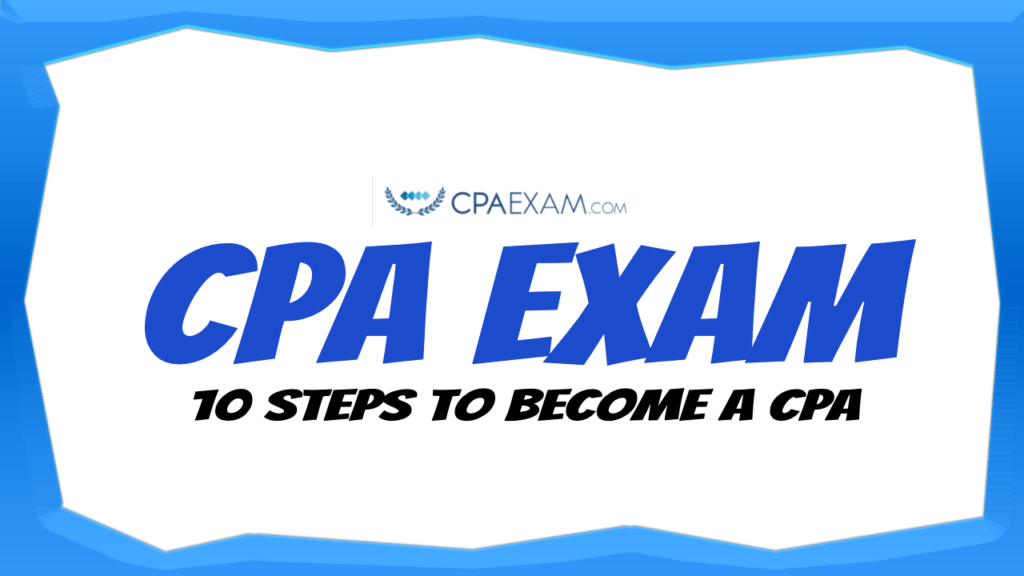 cpa exam 10 steps