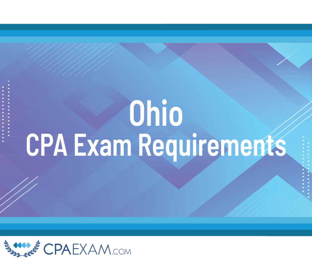 CPA Exam Requirements Ohio