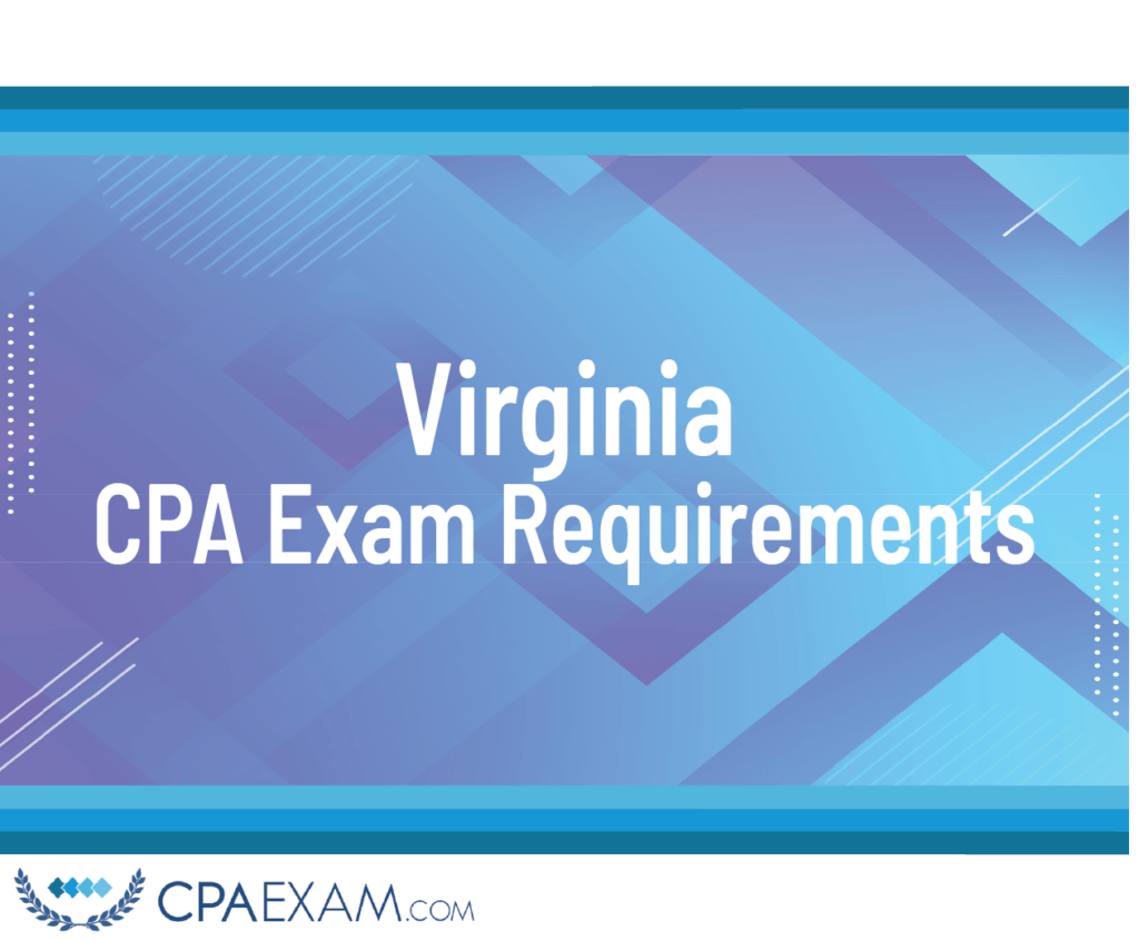 CPA Exam Requirements Virginia